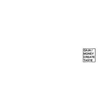 Money Create Taste by Gaja - album cover