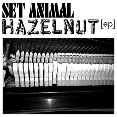 Hazelnut EP by Set Animal - album cover