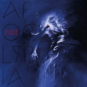 Apocalydia by Saloon Bizarre - album cover
