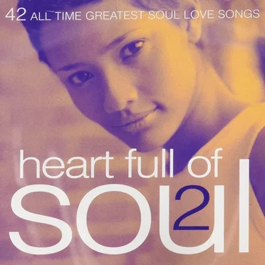 Heart Full of Soul 2: 42 All Time Greatest Soul Love Songs by Various Artists - album cover