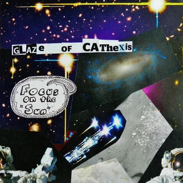 Focus on the Sun by Glaze of Cathexis - album cover