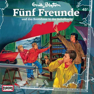 Fünf Freunde, Episode 45: und das Bootshaus in der Nebelbucht by Enid Blyton - album cover