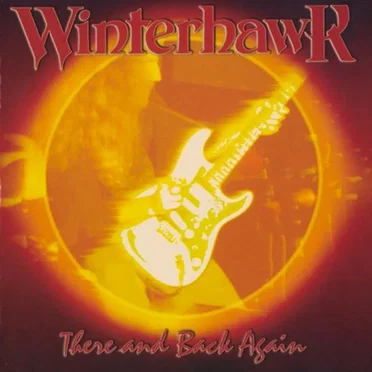 There and Back Again by Winterhawk - album cover