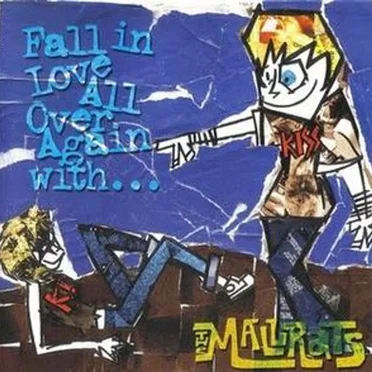 Fall in Love All Over Again With by The Mallrats - album cover