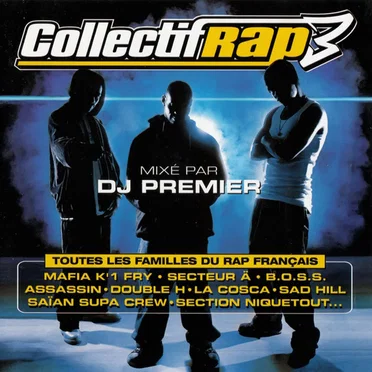 Collectif Rap 3 : Toutes les familles du rap français
