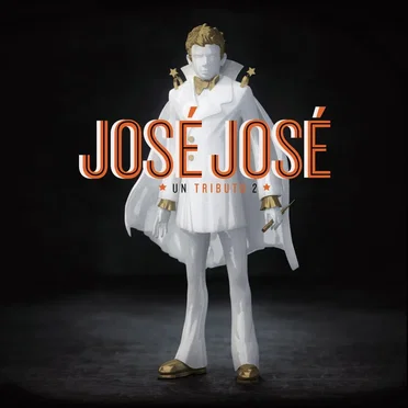 José José: Un tributo 2 by Various Artists - album cover