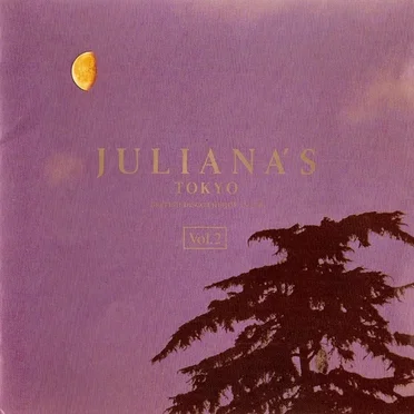 Juliana’s Tokyo, Vol. 2: Balearic Beats Party by Various Artists - album cover