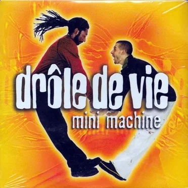Drôle de vie