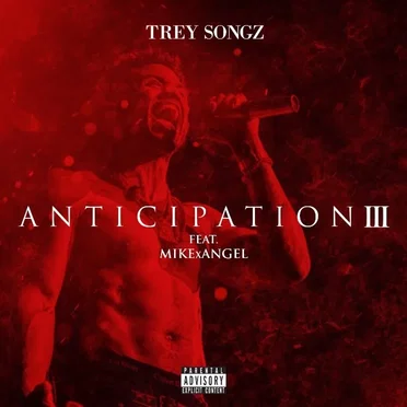 Anticipation 3 by Trey Songz - album cover