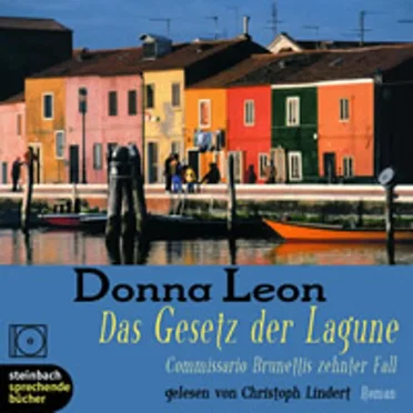 Das Gesetz der Lagune: Commissario Brunettis zehnter Fall by Donna Leon - album cover