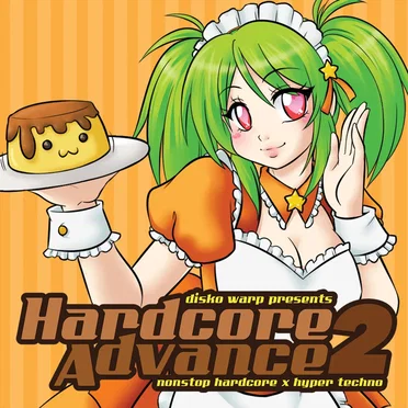 Disko Warp Presents Hardcore Advance 2 by Various Artists - album cover