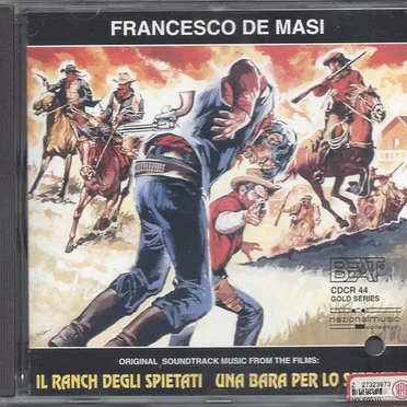 Una bara per lo sceriffo/Il ranch degli spietati