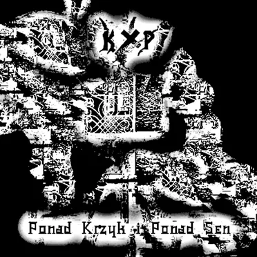 Ponad Krzyk i Ponad Sen