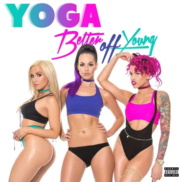 Yoga by Better Off Young - album cover