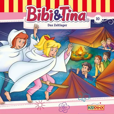 Bibi & Tina, Folge 10: Das Zeltlager by Bibi & Tina - album cover