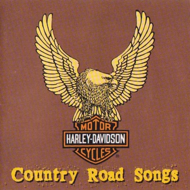 Harley-Davidson Motorcycles: Country Road Songs by Various Artists - album cover