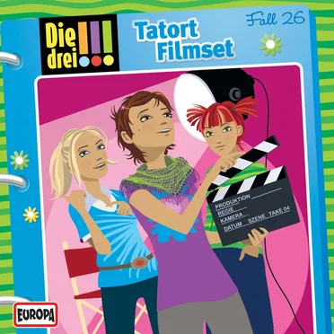 Die drei !!! Fall 26: Tatort Filmset by Die drei !!! - album cover
