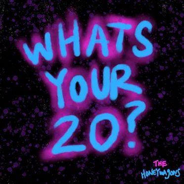 What's Your 20?