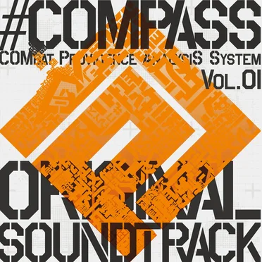 「#コンパス 戦闘摂理解析システム」オリジナルサウンドトラック Vol.01 by #コンパス - album cover