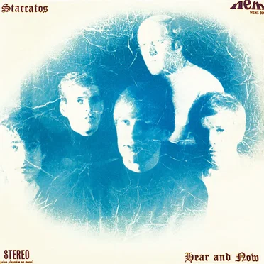 Hear and Now by The Staccatos - album cover