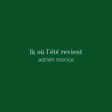 Là où l’été revient