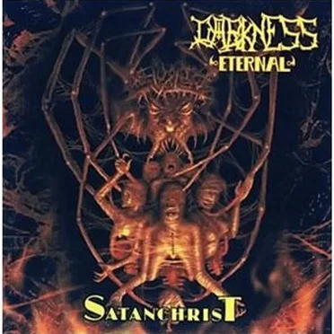 Satanchrist by Darkness Eternal - album cover