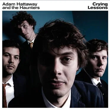 Crying Lessons by Adam Hattaway and The Haunters - album cover