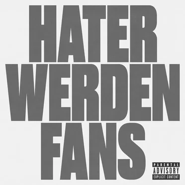 Hater werden Fans by Lucio101 - album cover