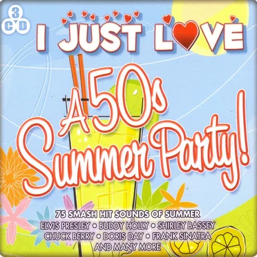 I Just Love: A 50s Summer Party! by Various Artists - album cover