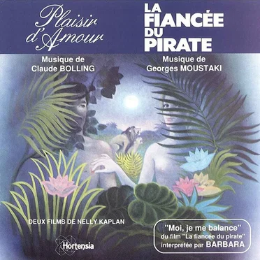 Plaisir d'amour / La fiancée du pirate
