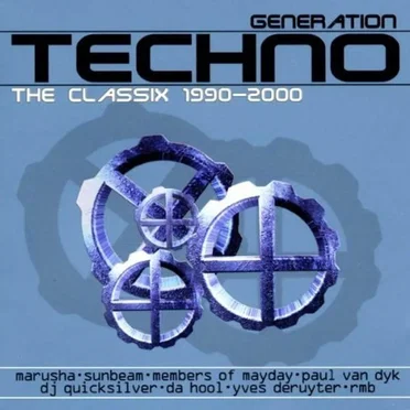 Generation Techno: The Classix 1990-2000 by Various Artists - album cover