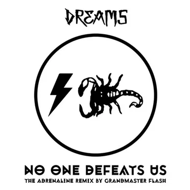 No One Defeats Us (The Adrenaline Remix by Grandmaster Flash)