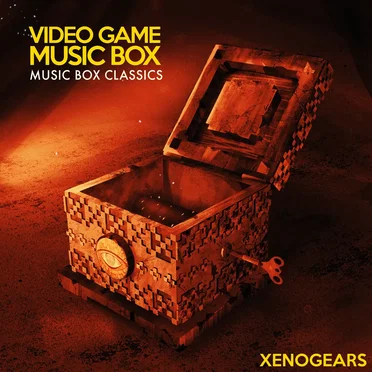 Music Box Classics: Xenogears by Video Game Music Box - album cover