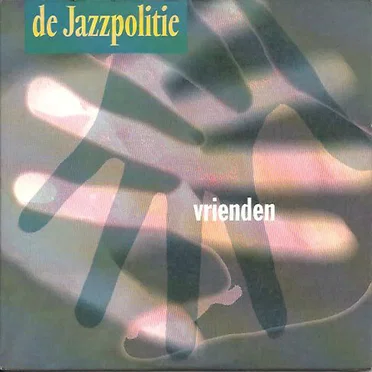 Vrienden / Ga uit m’n hoofd