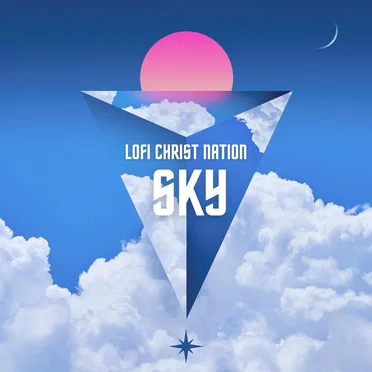 Sky by Lofi Christian nation - album cover