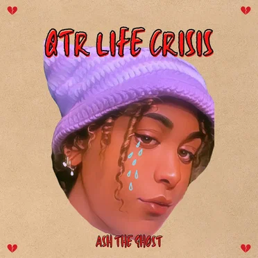 QTR LIFE CRISIS by Ash The Ghost - album cover