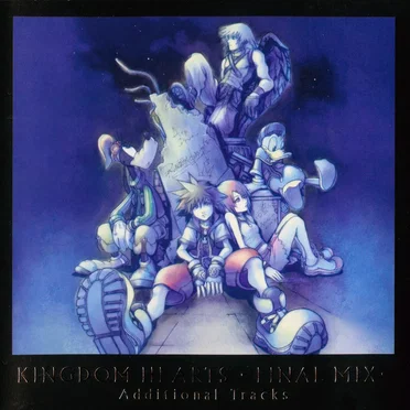 KINGDOM HEARTS -FINAL MIX- Additional Tracks
