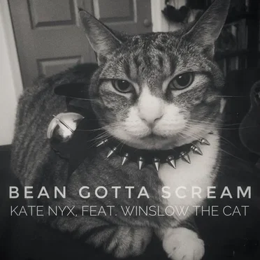 Bean Gotta Scream by Kate Nyx - album cover