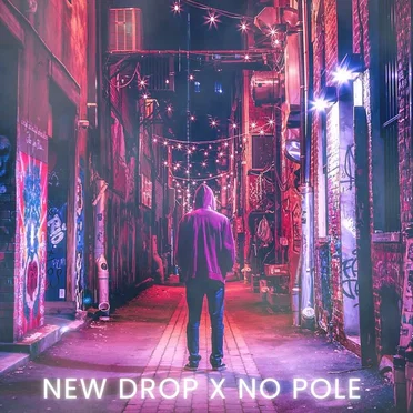 New Drop x No Pole by VellyCarl - album cover