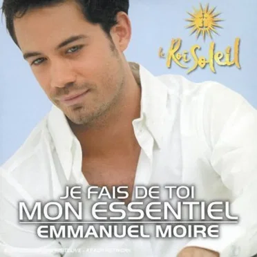 Je fais de toi mon essentiel