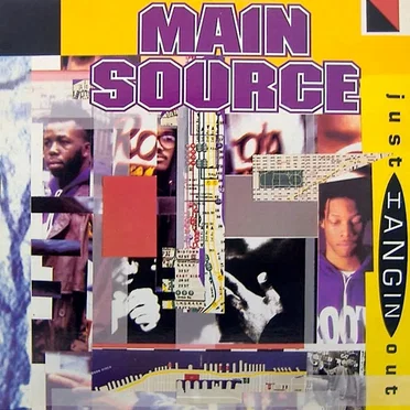 Just Hangin' Out by Main Source - album cover