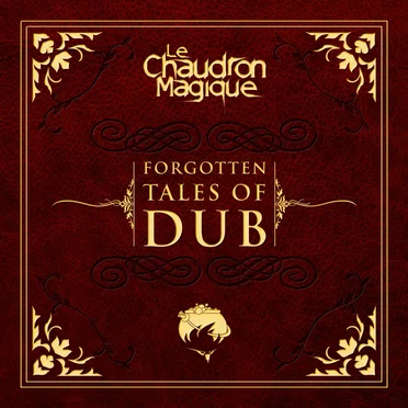 Forgotten Tales Of Dub