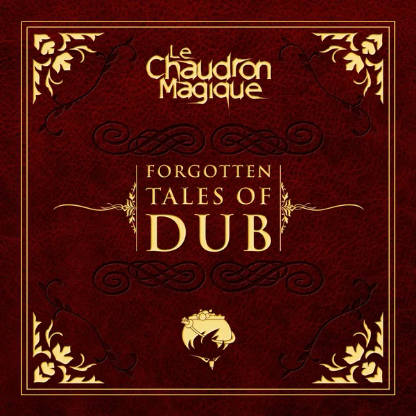 Forgotten Tales Of Dub