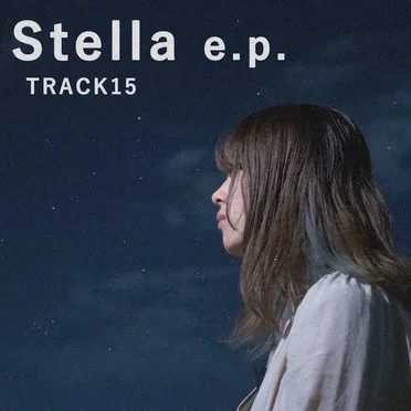 Stella e.p. by TRACK15 - album cover