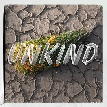 Unkind
