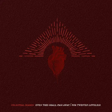 Even This Shall Pass Away / For Twisted Loveless