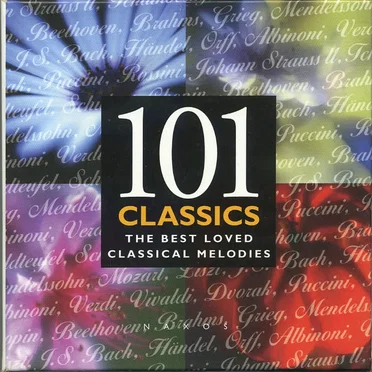 101 Classics: The Best Loved Classical Melodies by Various Artists - album cover
