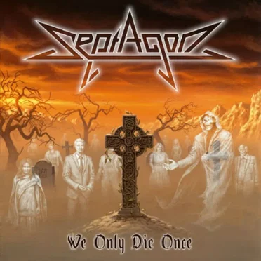 We Only Die Once by Septagon - album cover