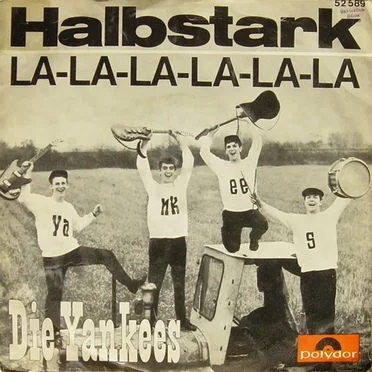 Halbstark / La-La-La-La-La-La by The Yankees - album cover