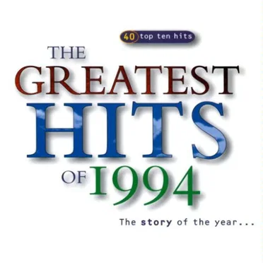 The Greatest Hits of 1994 by Various Artists - album cover